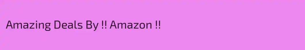 Amazing Deals By !! Amazon !!